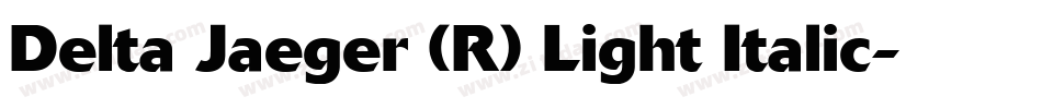 Delta Jaeger (R) Light Italic字体转换